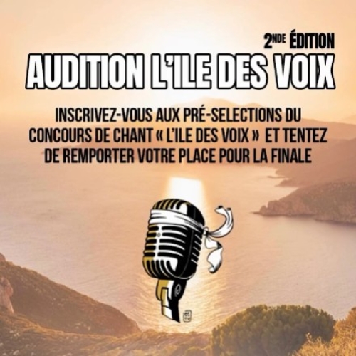 ÎLE DES VOIX – 2ᵉ ÉDITION - ÇA REVIENT !